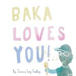 Baka Loves You 
