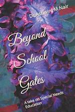 Beyond School Gates : A take on Special Needs Education 