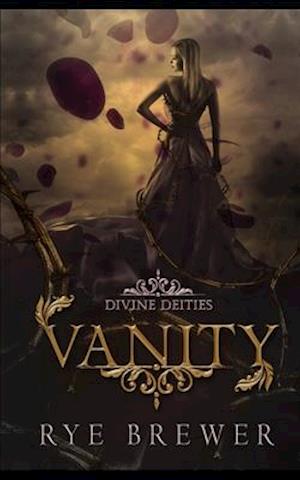 Vanity: A Kingdom of Hell Princes vs. Demigoddesses New Adult Fantasy