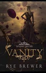 Vanity: A Kingdom of Hell Princes vs. Demigoddesses New Adult Fantasy 