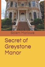 Secret of Greystone Manor 