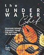 The Underwater Chef: The Underwater Chef 