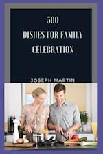 500 dishes for family celebration 