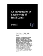 An Introduction to Engineering of Small Dams 