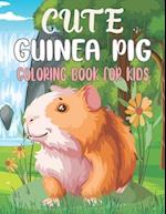 Guinea Pig Coloring Book For Kids: Coloring Book filled with Guinea Pig designs 