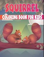 Squirrel Coloring Book For Kids: fascinating Squirrel coloring books for kids 