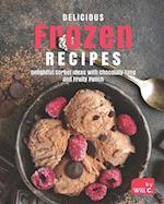 Delicious Frozen Recipes: Delightful Sorbet Ideas with Chocolaty Tang and Fruity Punch 