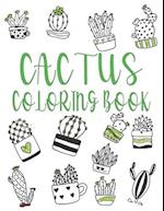 Cactus Coloring Book: Funny Gift for Cactus Lovers 