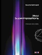 Jazz Superimpositions: A harmonic device toolbox 