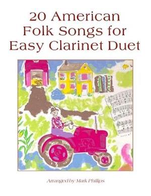 20 American Folk Songs for Easy Clarinet Duet