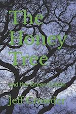 The Honey Tree: and the Green Goblin 