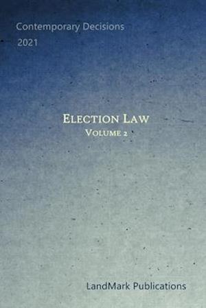 Election Law: Volume 2