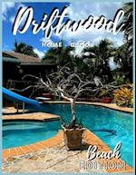 Driftwood - Home Design : Beach Edition 