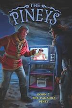 The Pineys: Book 7: The Paradox Piney 