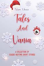 Tales And Vania: A Collection Of Classic Bedtime Short Stories 