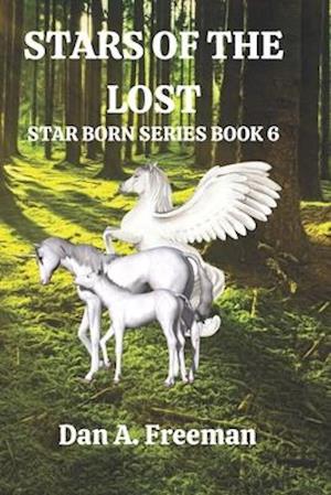 STARS OF THE LOST: STAR BORN SERIES BOOK 6