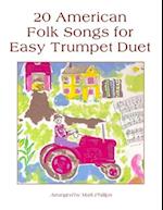 20 American Folk Songs for Easy Trumpet Duet