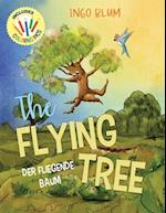 The Flying Tree - Der fliegende Baum: Bilingual Children's Picture Book English-German 