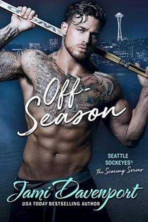 Off-Season: A Seattle Sockeyes Novel