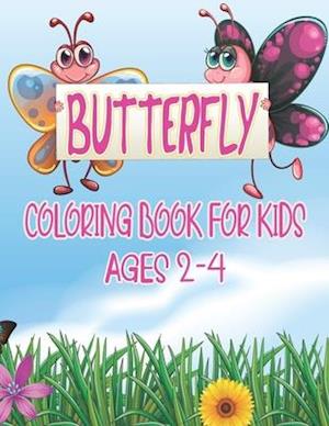 Butterfly Coloring Book For Kids Ages 2 - 4: A Collection Butterfly Design for Kids