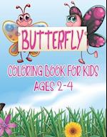 Butterfly Coloring Book For Kids Ages 2 - 4: A Collection Butterfly Design for Kids 