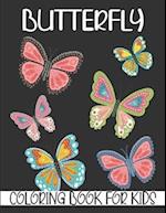 Butterfly Coloring Book For Kids: Coloring Book filled with Butterfly designs 