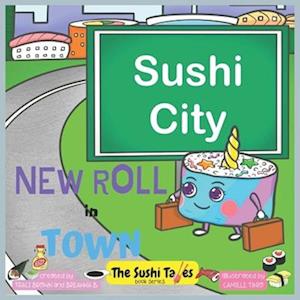 New Roll in Town (The Sushi Tales)