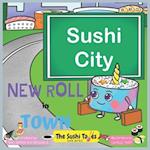 New Roll in Town (The Sushi Tales) 