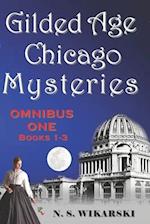 Gilded Age Chicago Mysteries: Omnibus One: Books 1-3 