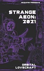 Strange Aeon: 2021: Orbital Lovecraft 