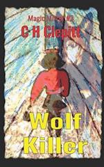 Wolf Killer: Large Print Edition 