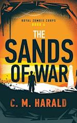 The Sands of War: A Zombie WWI Alternative History 