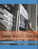 Security+ Exam Unofficial Practice Questions for the CompTIA Exam SY0-601 