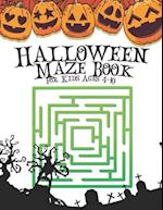 Halloween Maze Book For Kids Ages 4-10 