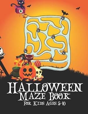 Halloween Maze Book For Kids Ages 5-10