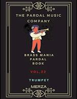 BRASS MANIA PARDAL BOOK VOL.22 TRUMPET: MERZA 