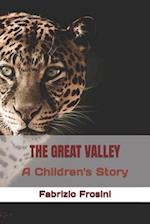 THE GREAT VALLEY: A Children's Story 