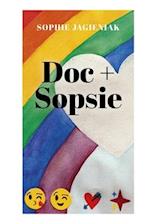 Doc + Sopsie
