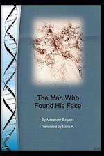 The Man Who Found His Face 