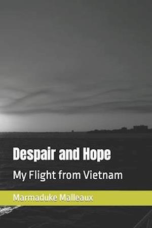 Despair and Hope