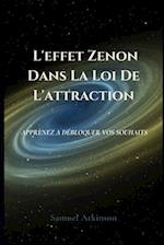 L'effet Zenon Dans La Loi De L'attraction