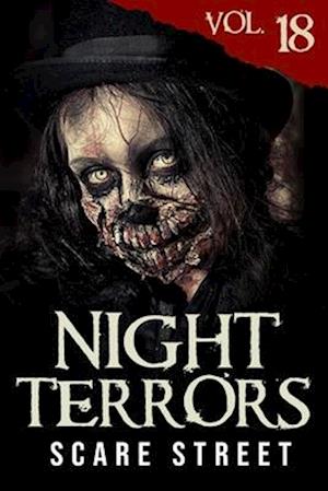 Night Terrors Vol. 18: Short Horror Stories Anthology