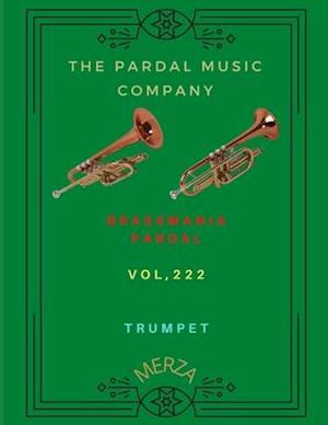 BRASSMANIA PARDAL VOL,222 TRUMPET: MERZA