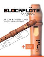 Blockflöte Songbook - 48 Folk & Gospel Songs