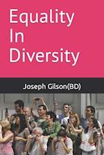 Equality In Diversity 