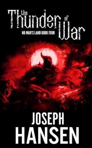 The Thunder Of War: No Man's Land Book 4