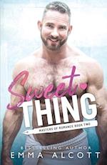 Sweet Thing: A Masters of Romance Novel 