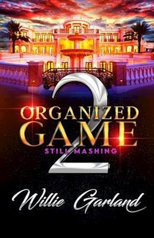 Organized Game: Still Mashing