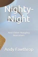 Nighty-Night: And Other Naughty Narratives 