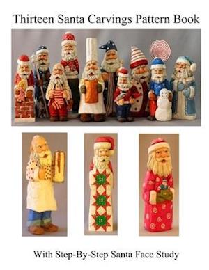 Thirteen Santa Carvings Pattern Book